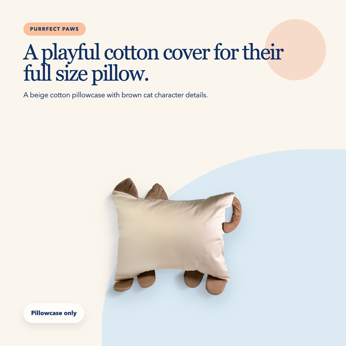 Full Size Cotton Pillowcase — Purrfect Paws Beige Cat
