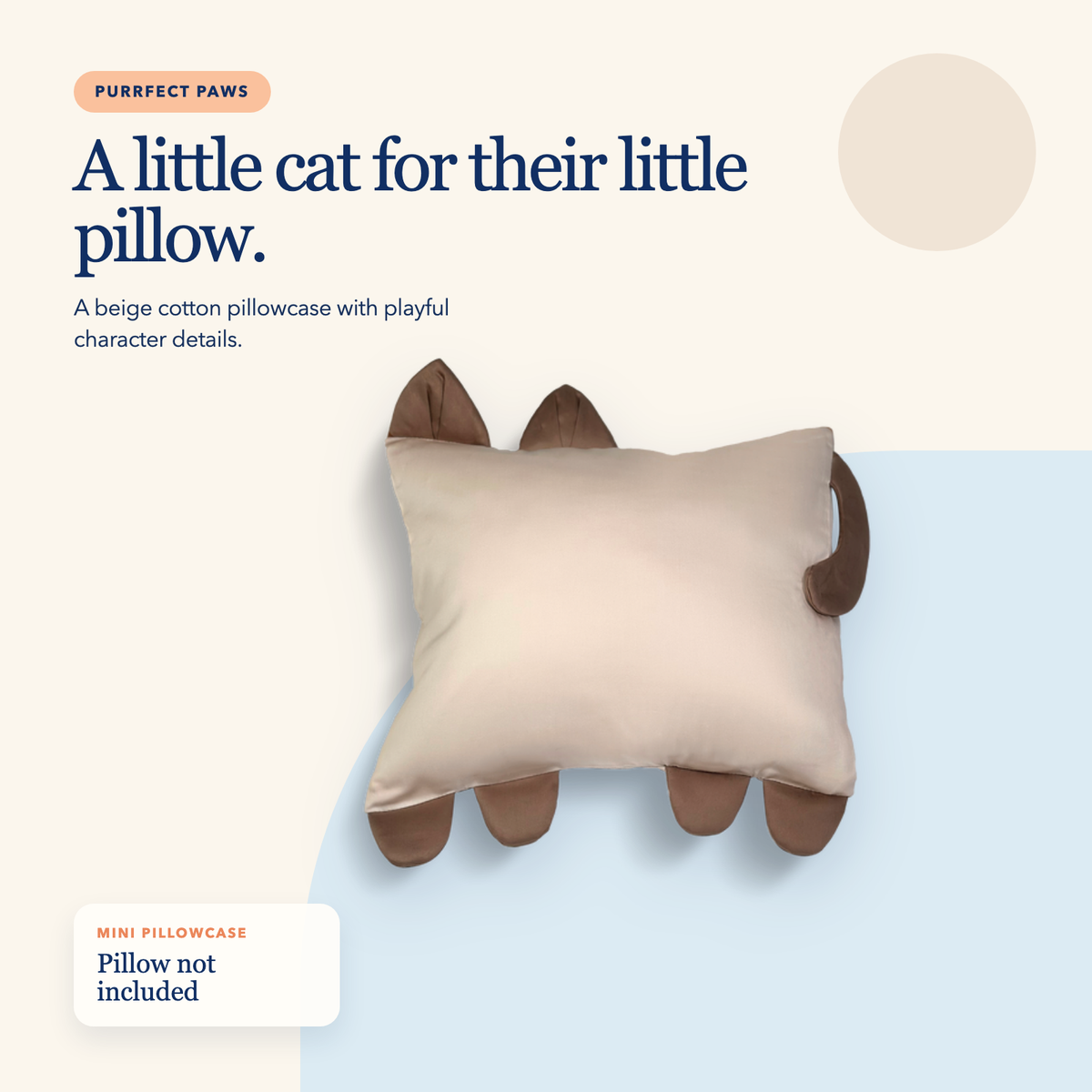 Mini Cotton Pillowcase — Purrfect Paws Beige Cat